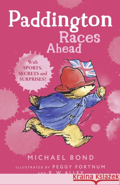 Paddington Races Ahead Michael Bond 9780007458851 HarperCollins Publishers - książka