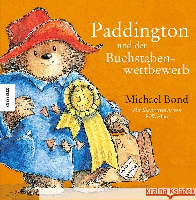 Paddington und der Buchstabenwettbewerb Bond, Michael 9783868739763 Knesebeck - książka