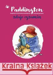 Paddington zdaje egzamin w.2 Michael Bond, Piotr Pieńkowski 9788324093335 Emotikon - książka