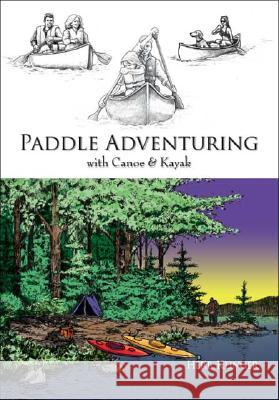 Paddle Adventuring with Canoe & Kayak Klinger, Herb 9781425115661 Trafford Publishing - książka