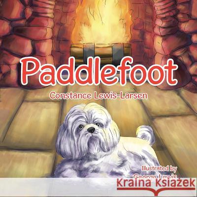 Paddlefoot Constance Lewis-Larsen, George Lewis, M.D. 9781543466300 Xlibris Us - książka