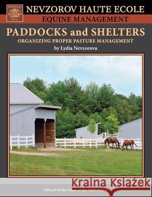 Paddocks and Shelters Lydia Nevzorova 9781468125801 Createspace - książka