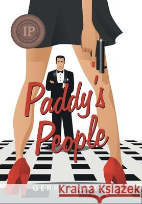 Paddy's People: Tales of Life, Love, Laughter, and Smelly Horses Burke, Gerry 9781475995930 iUniverse.com - książka