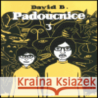 Padoucnice 3 David B. 9788090293564 Mot - książka