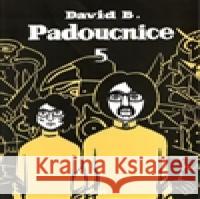 Padoucnice 5 B. David 9788086661179 Mot - książka