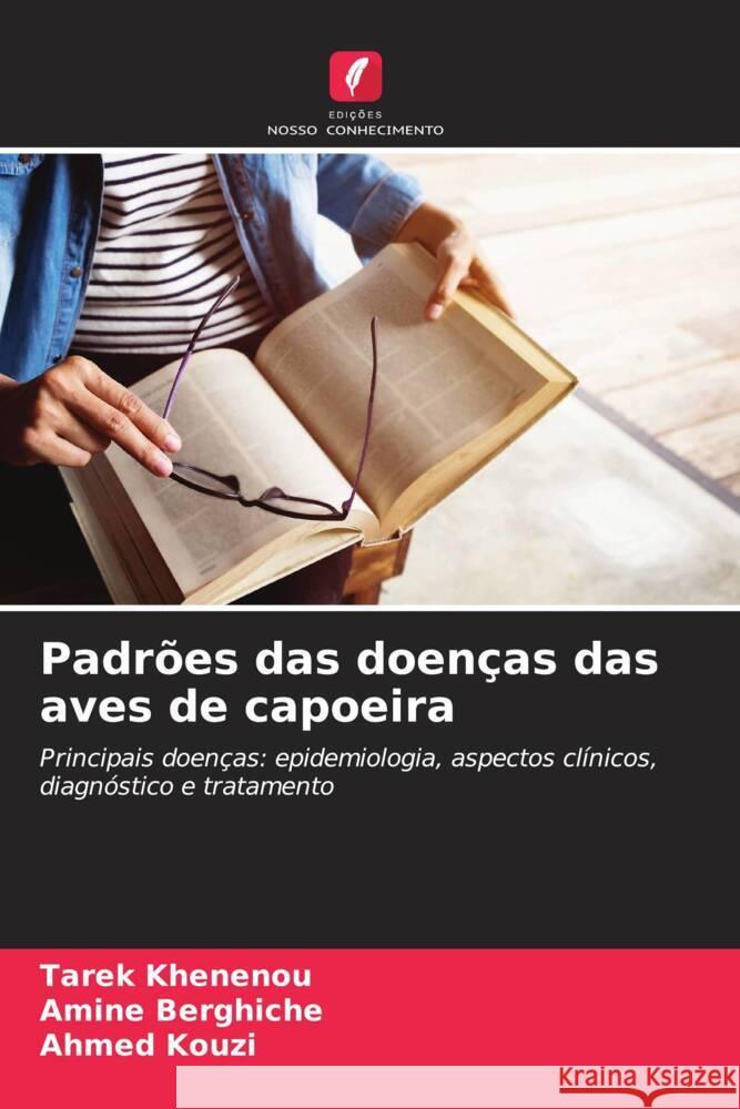 Padr?es das doen?as das aves de capoeira Tarek Khenenou Amine Berghiche Ahmed Kouzi 9786207177608 Edicoes Nosso Conhecimento - książka