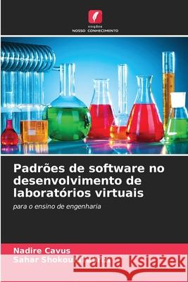 Padrões de software no desenvolvimento de laboratórios virtuais Cavus, Nadire, ShokouhiTabrizi, Sahar 9786138395171 Edições Nosso Conhecimento - książka