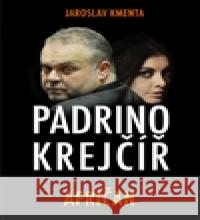 Padrino Krejčíř – Afričan Jaroslav Kmenta 9788087569207  - książka