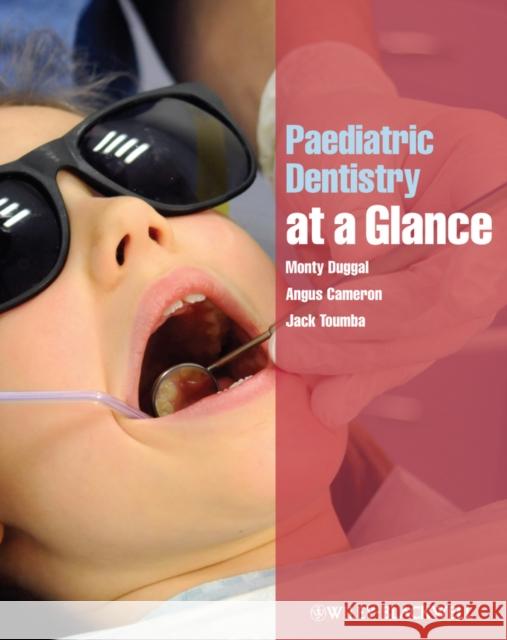 Paediatric Dentistry at a Glance Monty S. Duggal Angus Cameron Jack Toumba 9781444336764 Wiley-Blackwell - książka