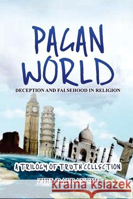 Pagan World: Deception And Falsehood In Religion Ziri Dafranchi 9781838385972 Hereditas Press Limited - książka