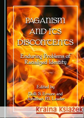 Paganism and Its Discontents  9781527557703 Cambridge Scholars Publishing - książka