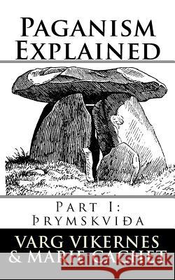 Paganism Explained: Part I: Thrymskvida  9781979385473  - książka