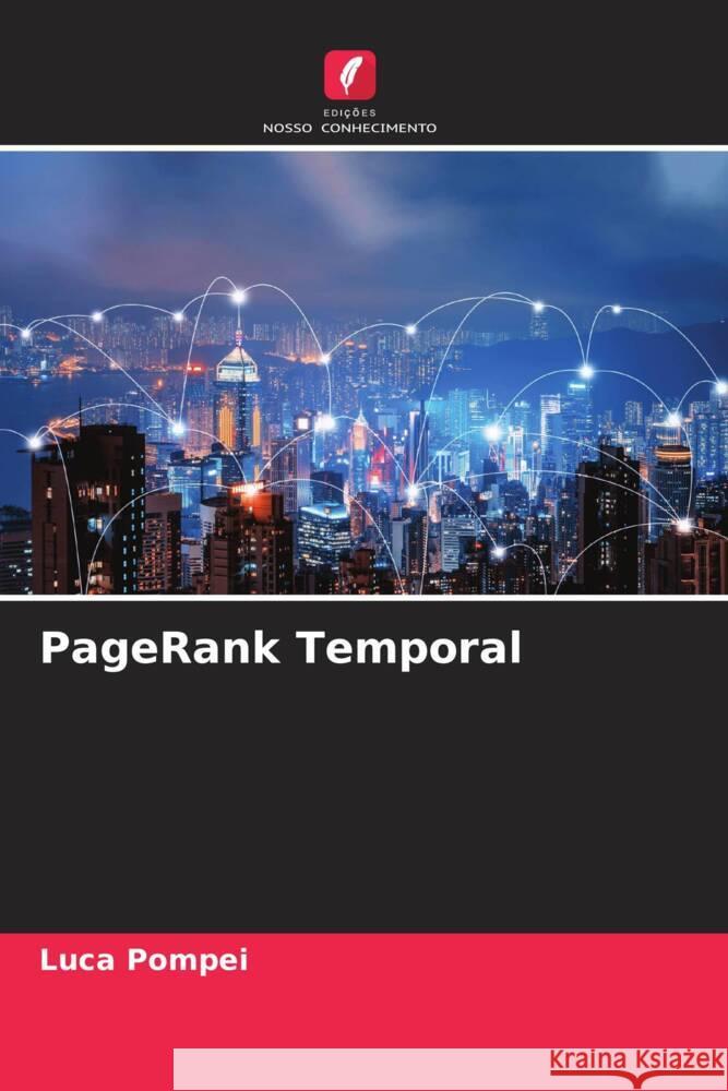 PageRank Temporal Pompei, Luca 9786204936901 Edições Nosso Conhecimento - książka