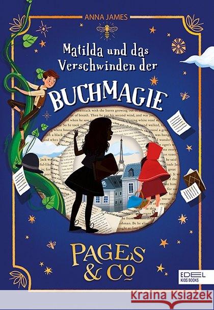 Pages & Co - Matilda und das Verschwinden der Buchmagie James, Anna 9783961291526 Edel:Kids Books - książka