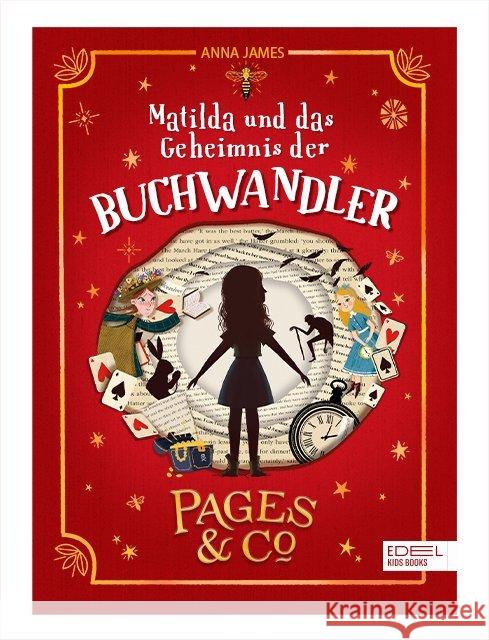 Pages & Co., Matilda und das Geheimnis der Buchwandler James, Anna 9783961291182 Edel:Kids Books - książka