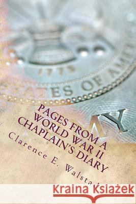 Pages From a World War II Chaplain's Diary Walstad, Clarence E. 9781515363675 Createspace - książka