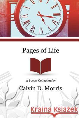 Pages of Life Calvin D. Morris 9781733923231 Calvin Morris - książka