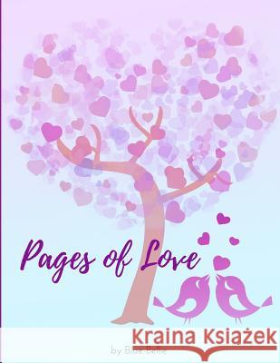 Pages of Love Blue Bellie 9781541195745 Createspace Independent Publishing Platform - książka