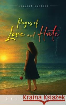 Pages of Love and Hate Carol Bryant 9781967362523 Carol Bryant - książka