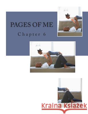 Pages Of Me: Chapter 6 Fields, Dionne L. 9781500510039 Createspace - książka