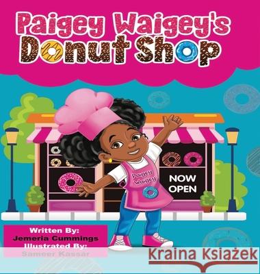 Paigey Waigey's Donut Shop Jemeria M. Cummings 9781737244707 Building Readers First LLC - książka