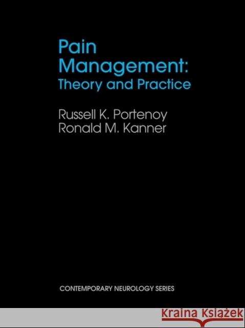 Pain Management: Theory and Practice Portenoy, Russell K. 9780803601710 Oxford University Press - książka