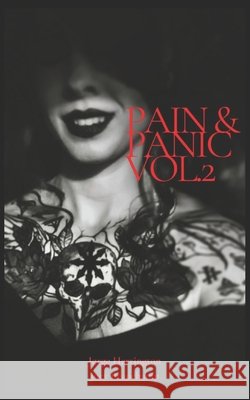 Pain & Panic: Volume 2 Joey Beauchamp, Jorge Harrington 9781513686530 Independently Published - książka