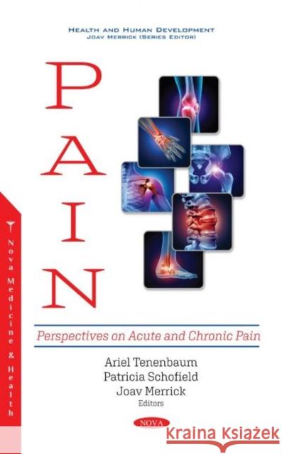 Pain: Perspectives on Acute and Chronic Pain Joav Merrick, MD, MMedSci, DMSc   9781536177480 Nova Science Publishers Inc - książka
