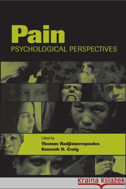 Pain: Psychological Perspectives Hadjistavropoulos, Thomas 9780805842999 Lawrence Erlbaum Associates - książka