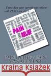 Pain Relief Pain Management Brian E. Birchmeie 9781546847908 Createspace Independent Publishing Platform