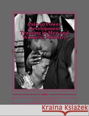 Pain to Power Development Training in Men and Women's Ministry Dr Rose M. Sumlin 9781503229075 Createspace - książka