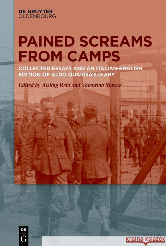 Pained Screams from Camps: Collected Essays and an Italian-English Edition of a War Prisoner's Diary Aisling Reid Valentina Surace 9783111296203 Walter de Gruyter - książka