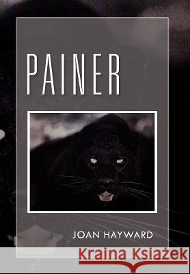 Painer Joan Hayward 9781462867202 Xlibris Corporation - książka