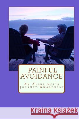 Painful Avoidance Bob L. Roberts 9781514682173 Createspace - książka