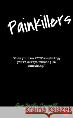 Painkillers Rev Jacky Connell 9781981482047 Createspace Independent Publishing Platform - książka