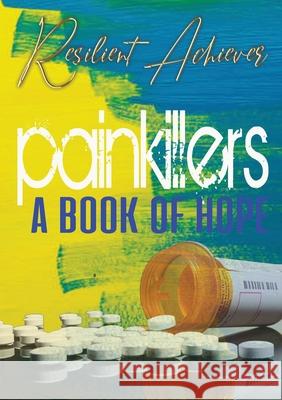 Painkillers: A Book of Hope Katherine Davis 9781667113104 Lulu.com - książka