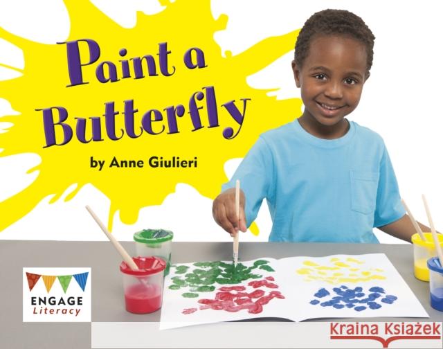 Paint a Butterfly Anne Giulieri 9781398237599 Capstone Global Library Ltd - książka