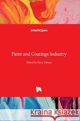 Paint and Coatings Industry Faris Yılmaz 9781789851618 Intechopen - książka