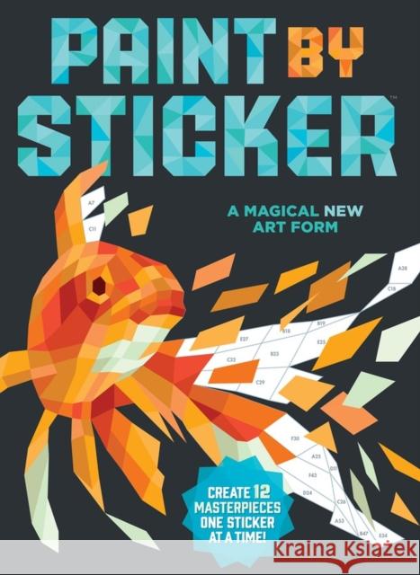 Paint by Sticker: Create 12 Masterpieces One Sticker at a Time! Workman Publishing 9780761187233 Workman Publishing - książka