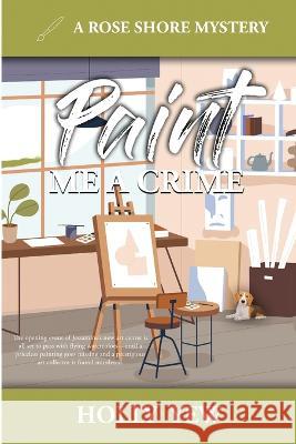 Paint Me a Crime Holly Yew 9781956851625 Touchpoint Press - książka