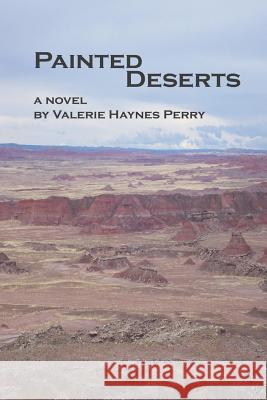 Painted Deserts Mrs Valerie Hayne 9781548434816 Createspace Independent Publishing Platform - książka