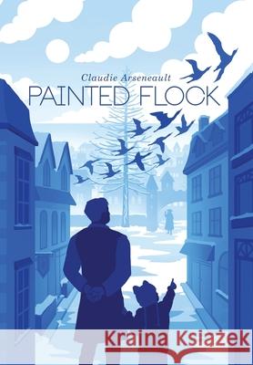 Painted Flock Claudie Arseneault 9781069251640 Claudie Arseneault - książka