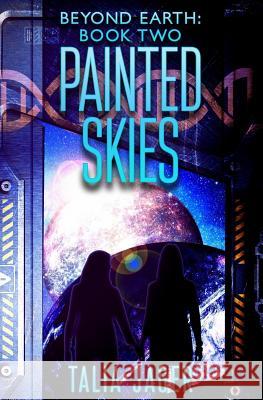 Painted Skies Talia Jager 9781725866386 Createspace Independent Publishing Platform - książka