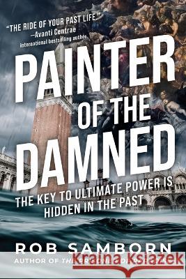 Painter of the Damned Rob Samborn   9781959194156 Lost Meridian Press - książka