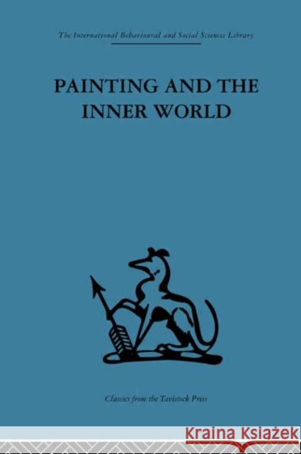 Painting and the Inner World Adrian Stokes Adrian Stokes  9780415264914 Taylor & Francis - książka