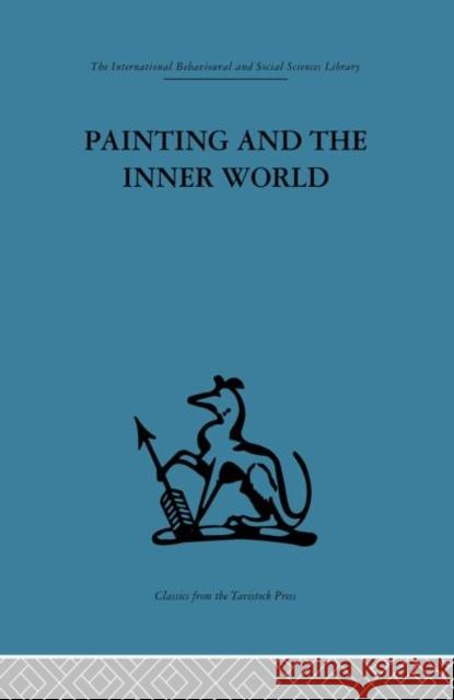 Painting and the Inner World Adrian Stokes 9780415849814 Routledge - książka