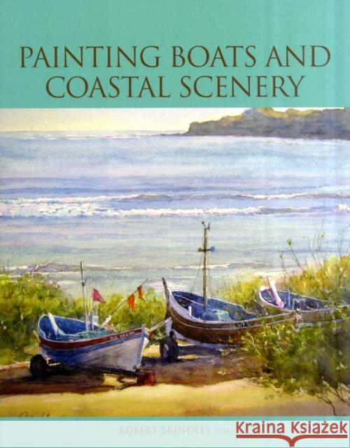 Painting Boats and Coastal Scenery   9781847971197 The Crowood Press Ltd - książka