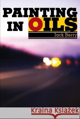 Painting in Oils Jack Berry 9780595196869 Writers Club Press - książka