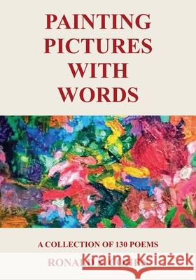 Painting Pictures with Words Ronald S Cohen 9781977249357 Outskirts Press - książka