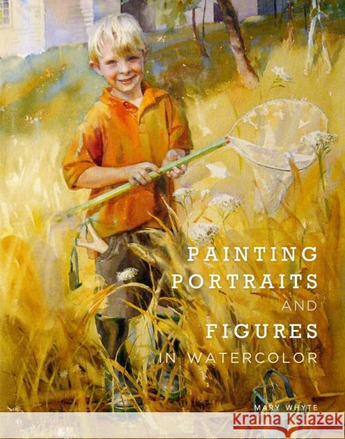 Painting Portraits and Figures in Watercolor Whyte, Mary 9780823026739  - książka